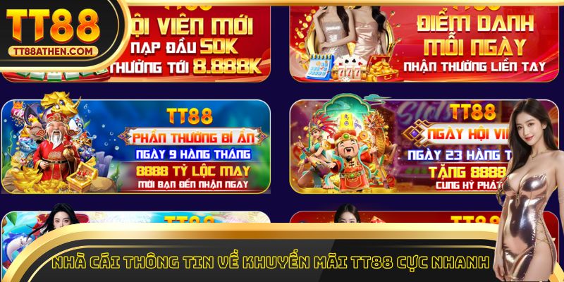 Nhà cái thông tin về khuyến mãi tt88 cực nhanh